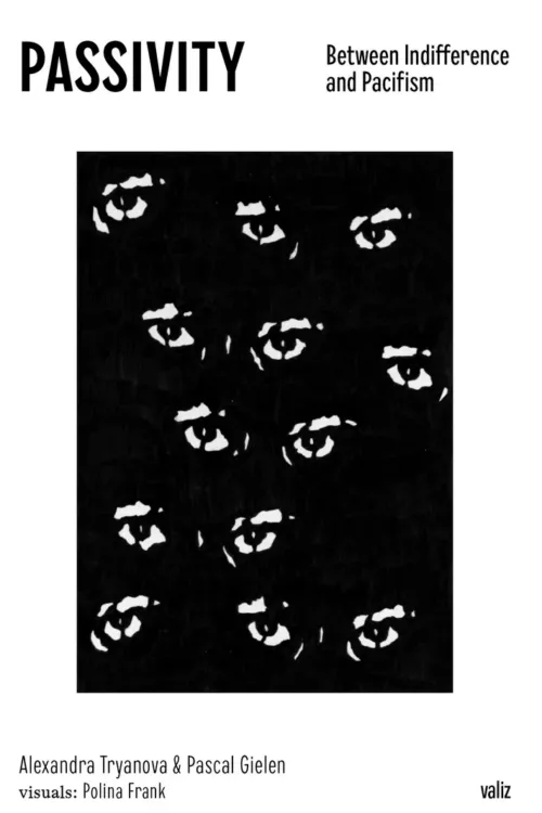 Cover Passivity – Between Indifference and Pacifism