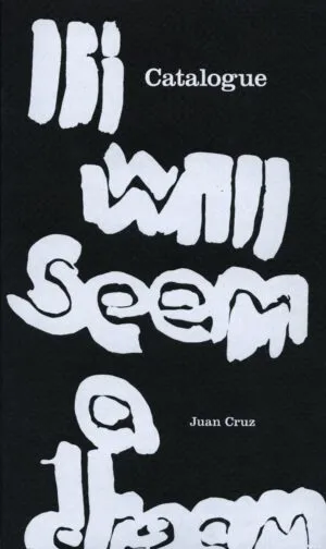 Image of Catalogue: It Will Seem a Dream
