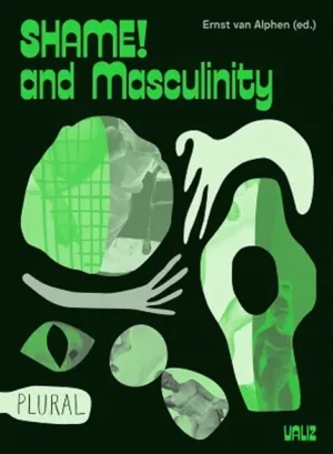 Image of Shame! and Masculinity