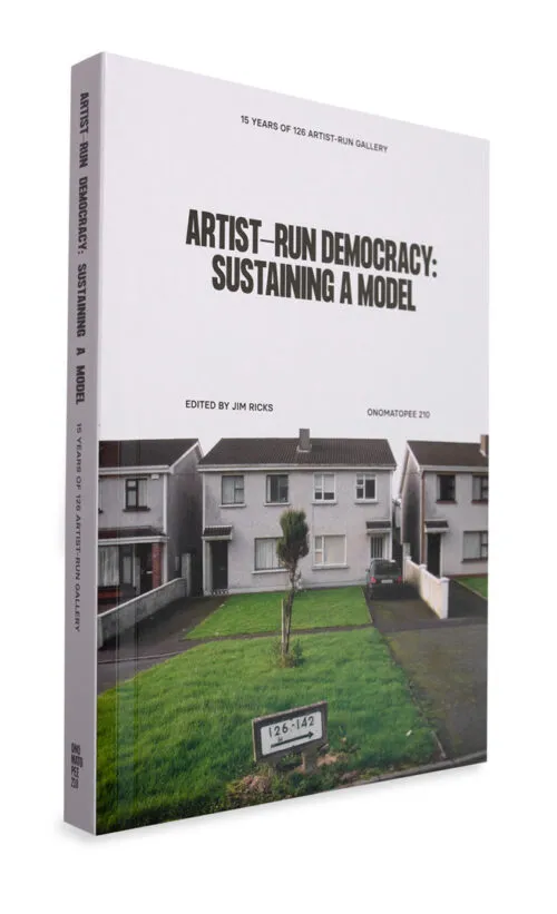 Cover Artist-run democracy: sustaining a model