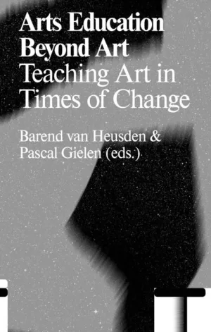 Image of Arts Education Beyond Art - Teaching Art in Times of Change