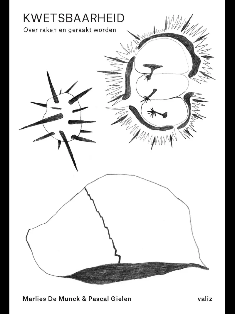 Image of Kwetsbaarheid – Over raken en geraakt worden