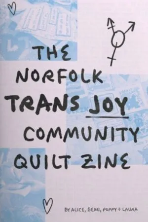 Image of Norfolk Trans Joy Community Quilt Zine