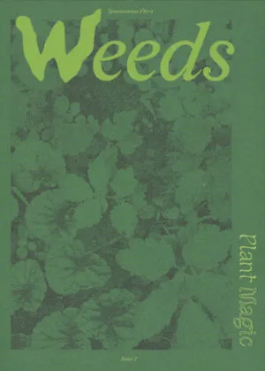 Image of Plant Magic Issue 2: Weeds