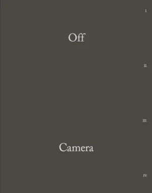 Image of Off Camera: About the Meeting Points Between Photography and Other Art Forms