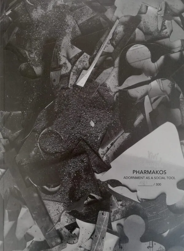 Pharmakos - Adornment as a social tool by Vivi Touloumidi. Published by Royal Academy of Fine Arts Antwerp, 2022 Pharmakos - Adornment as a social tool by Vivi Touloumidi. Published by Royal Academy of Fine Arts Antwerp, 2022
