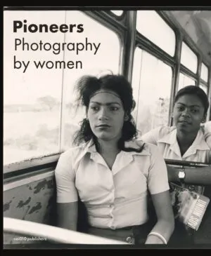 Image of Pioneers – Photography by Women