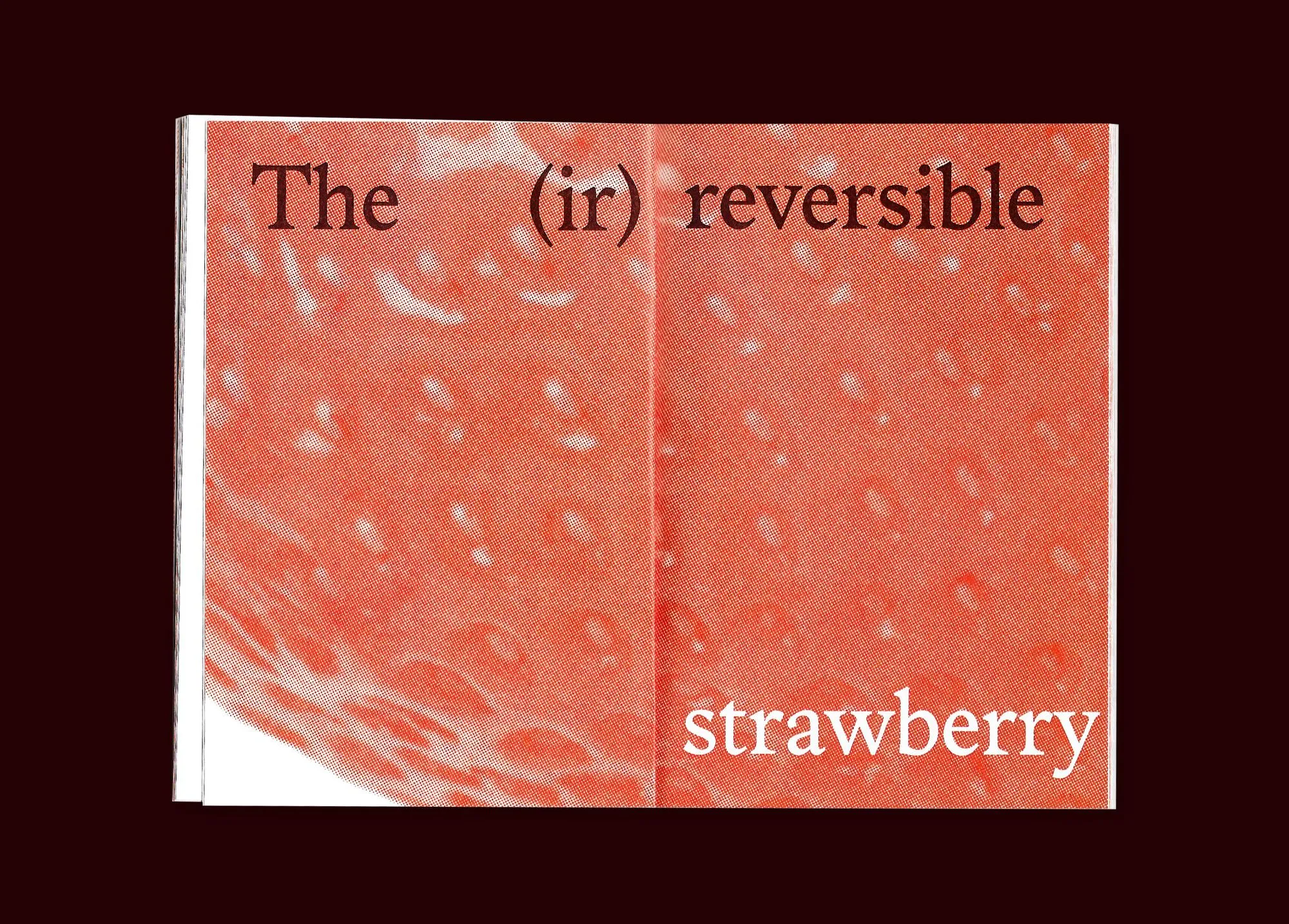 Image of The Colonial, Familiar, Nostalgic, Radical, Transformative Life of the Strawberry