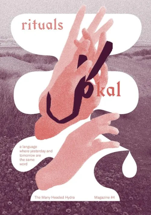 The Many Headed Hydra Magazine #4 . Published by Archive Books, 