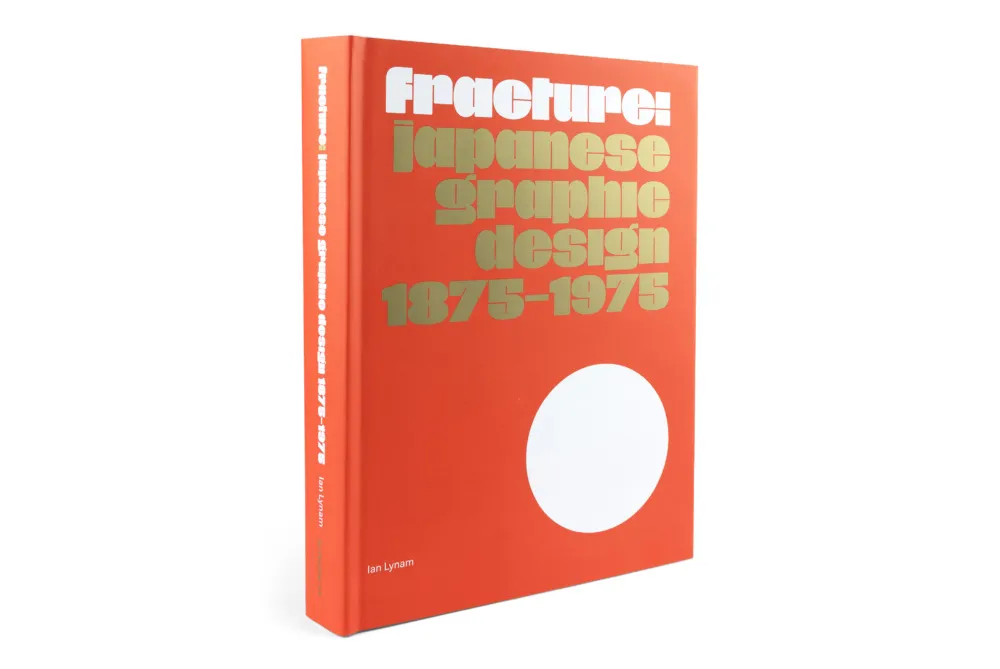 Image of Ian Lynam – Fracture: Japanese Graphic Design 1875–1975