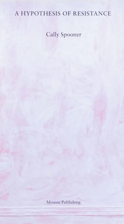 Cover Cally Spooner – A Hypothesis of Resistance Cover Cally Spooner – A Hypothesis of Resistance