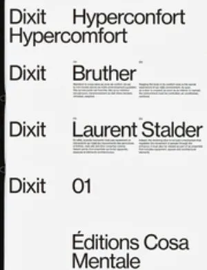 Image of Dixit 01: Hypercomfort - Bruther & Laurent Stalder