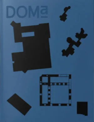 Image of DOMa Issue 09: Souto de Moura, Pezo von Ellrichshausen, Davidson Rafailidis, Hiboux