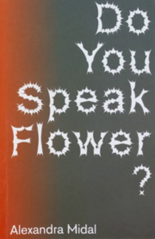 Cover Alexandra Midal – Do You Speak Flower?