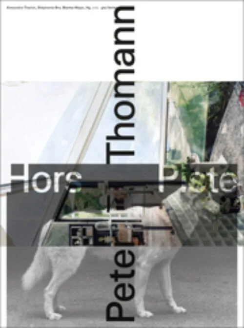 Cover Alexandre Theriot; Stéphanie Bru; Blanka Major eds. – Peter Thomann: Hors piste Cover Alexandre Theriot; Stéphanie Bru; Blanka Major eds. – Peter Thomann: Hors piste