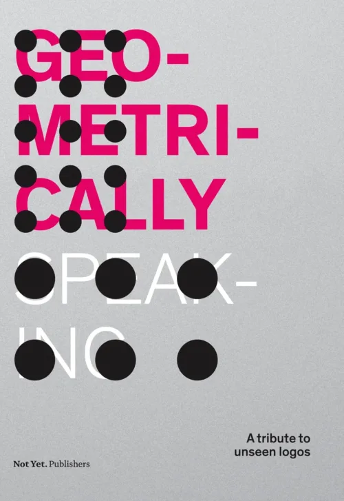 Cover Geometrically Speaking. A tribute to unseen logos