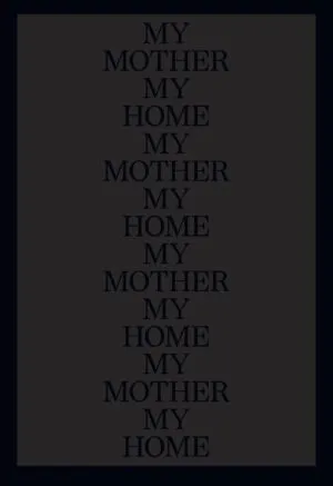 Image of My Mother My Home