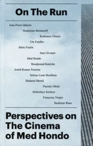 Image of On The Run - Perspectives On The Cinema Of Med Hondo