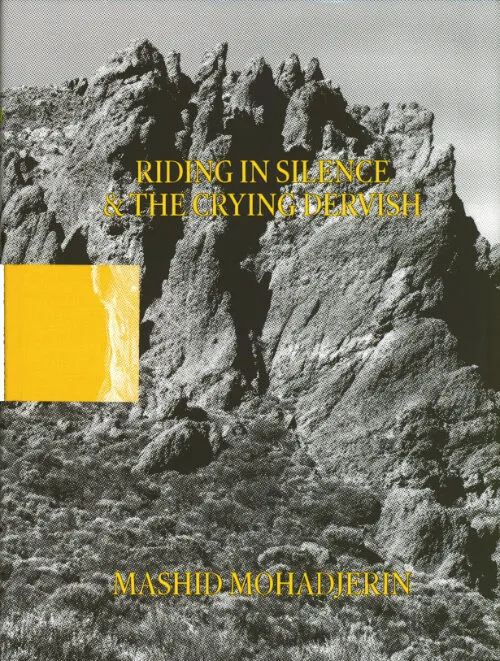 Cover Mashid Mohadjerin – Riding in Silence & the Crying Dervish Cover Mashid Mohadjerin – Riding in Silence & the Crying Dervish