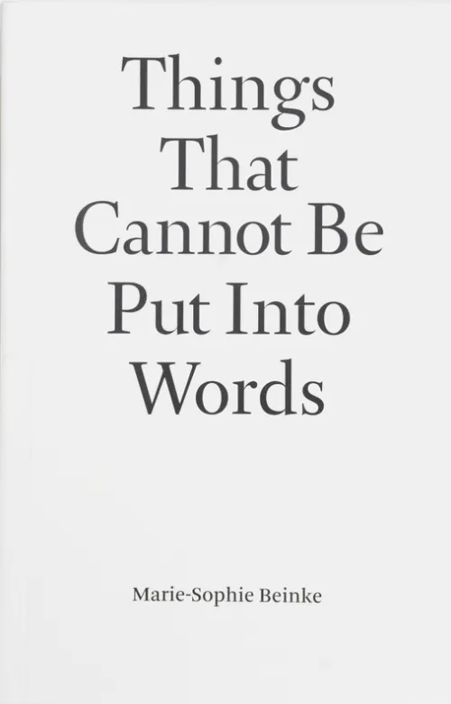 Cover Marie-Sophie Beinke – Things That Cannot Be Put Into Words