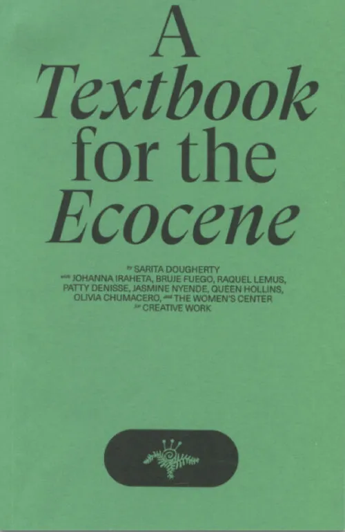 Cover Sarita Dougherty – A Textbook for the Ecocene