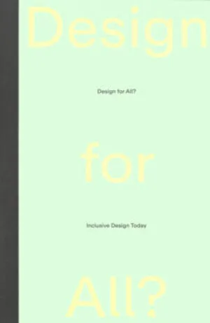 Image of Design for All? Inclusive Design Today