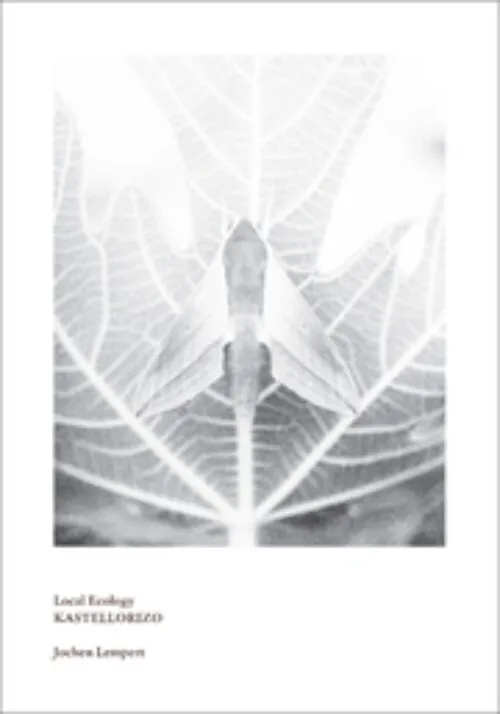 Cover Jochen Lempert – Local Ecology. Kastellorizo Cover Jochen Lempert – Local Ecology. Kastellorizo