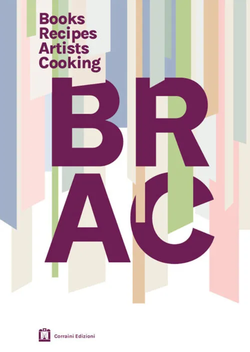 Cover BRAC. Books Recipes Artists Cooking