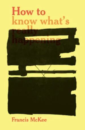 Image of How to Know What's Really Happening