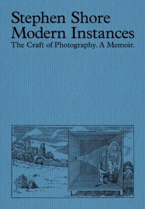 Image of Modern Instances: The Craft of Photography (Expanded Edition)