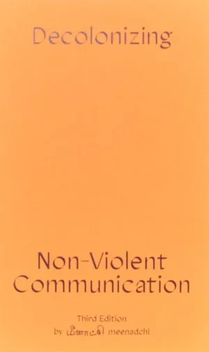 Image of Decolonizing Non-Violent Communication