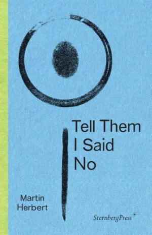 Image of Tell Them I Said No