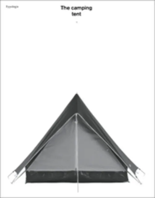 Cover Sina Sohrab; Olivier Sirost; Anna Ferrino; Raphaël Têtedoie – Typologie – The Camping Tent