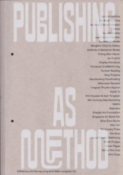 Cover Lim Kyung yong and Helen Jungyeon Ku – Publishing as Method (2nd edition)