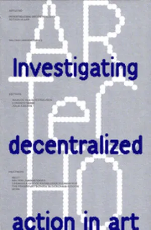 Image of ARTeCHÓ - Investigating Decentralized Action in Art