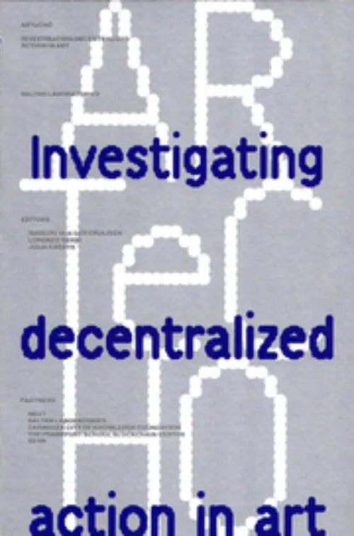 Cover ARTeCHÓ – Investigating Decentralized Action in Art