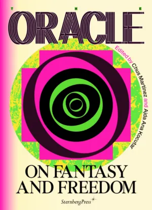 Image of The Oracle, On Fantasy and Freedom