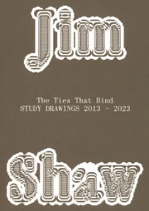 Image of Jim Shaw: The Ties that Bind: Study Drawings 2013–2023
