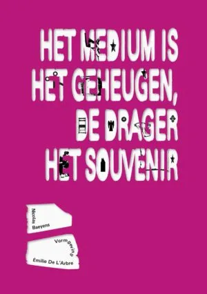 Image of The medium is memory, the support the souvenir