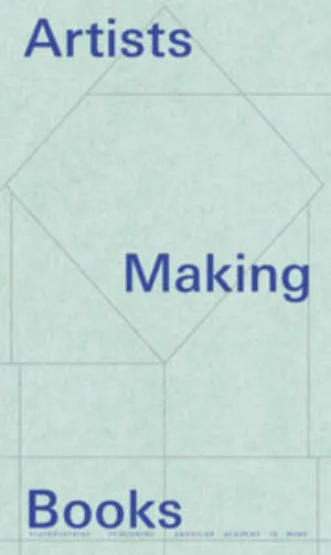 Image of Artists Making Books
