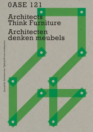 Image of OASE 121: Architects Think Furniture