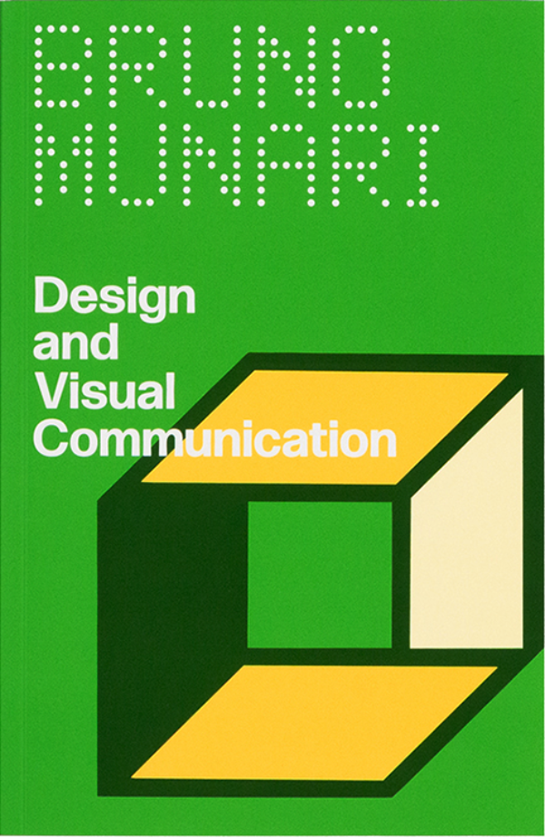 Design and Visual Communication by Bruno Munari . Published by Inventory Press, 2025 Design and Visual Communication by Bruno Munari . Published by Inventory Press, 2025