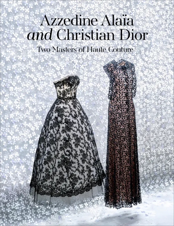 Two Masters of Haute Couture by Azzedine Alaïa & Christian Dior. Published by Damiani, 2026 Two Masters of Haute Couture by Azzedine Alaïa & Christian Dior. Published by Damiani, 2026