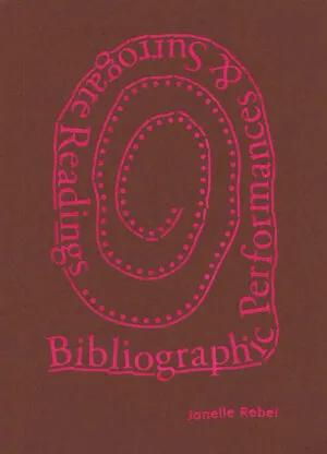Image of Bibliographic Performances & Surrogate Readings
