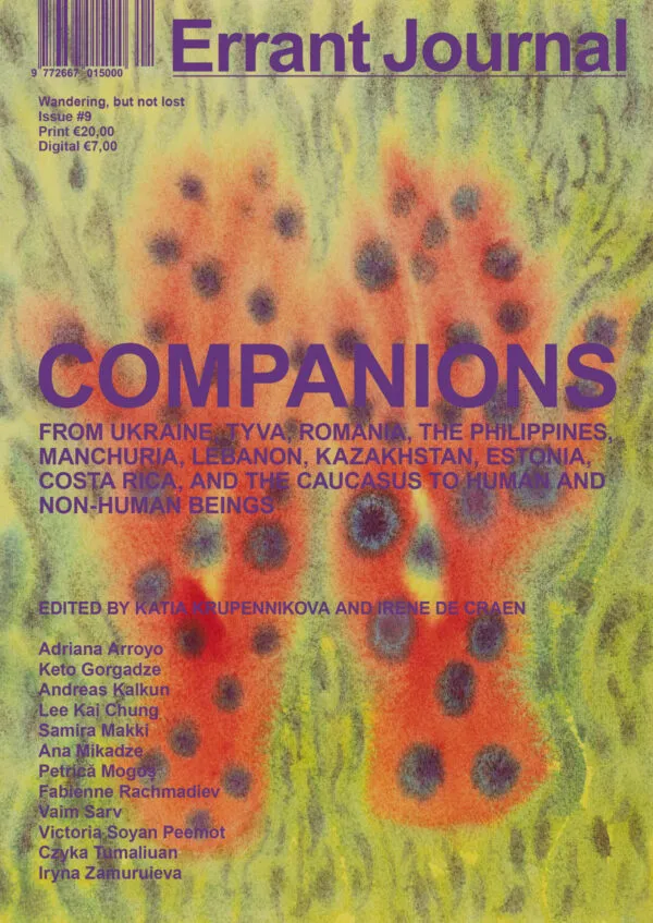 Errant Journal 9: Companions . Published by Errant Journal, 2026 Errant Journal 9: Companions . Published by Errant Journal, 2026