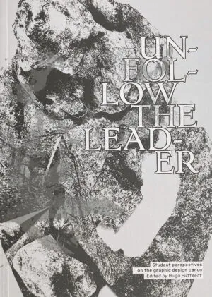 Unfollow the Leader