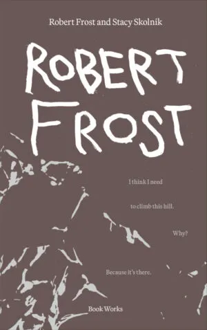Robert Frost