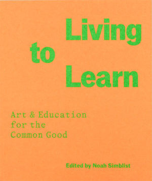 Living to Learn | Art & Education for the Common Good